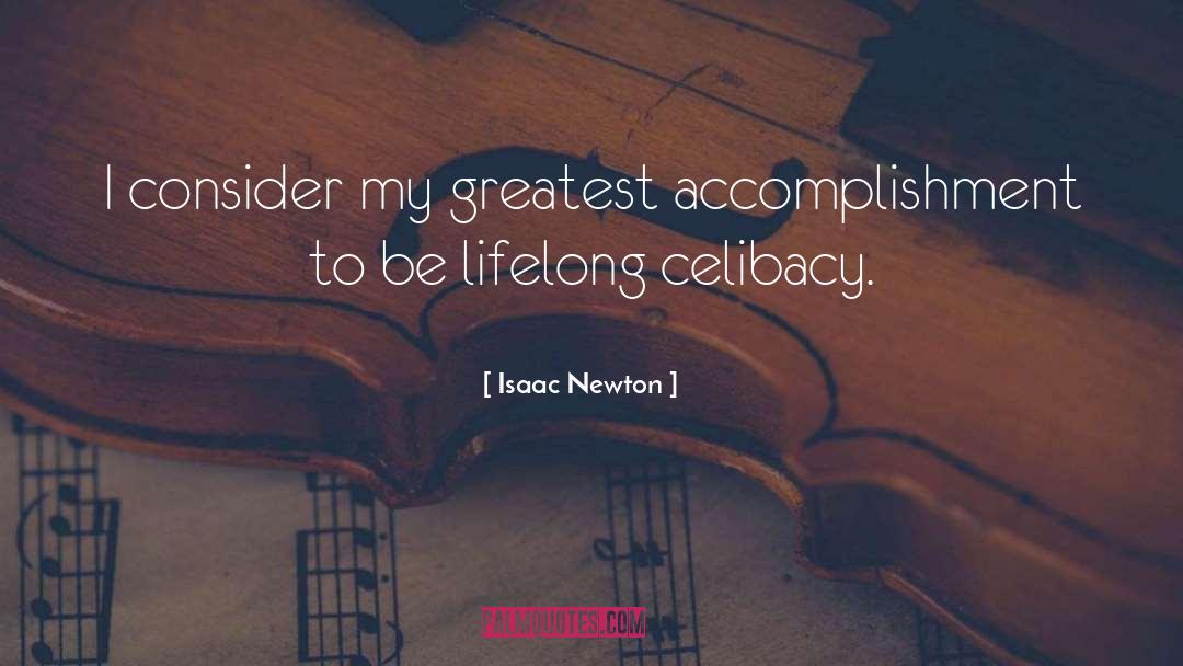 Greatest Accomplishment quotes by Isaac Newton