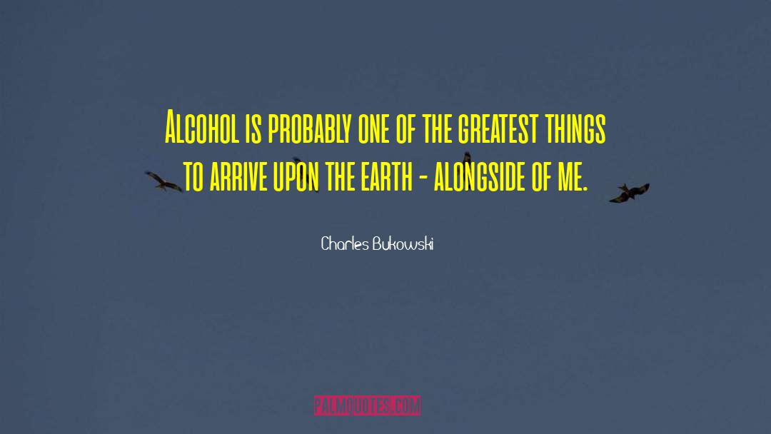 Greatest Achievement quotes by Charles Bukowski