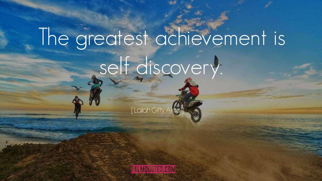 Greatest Achievement quotes by Lailah Gifty Akita
