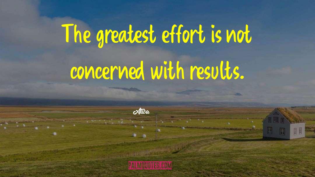 Greatest Achievement quotes by Atisa