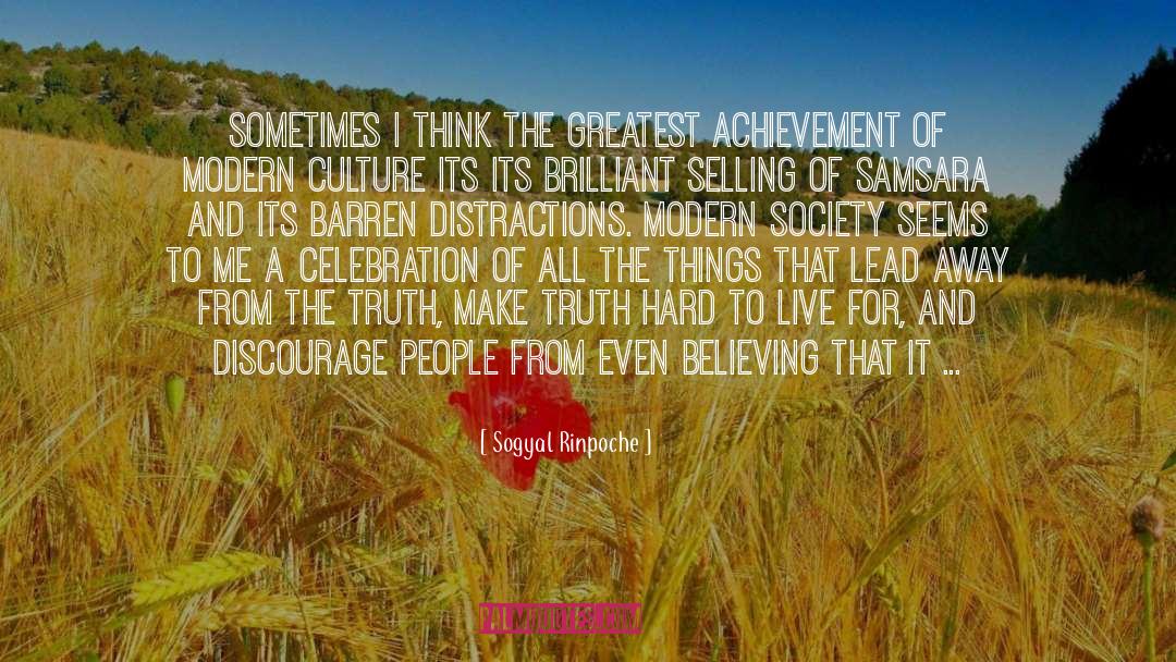 Greatest Achievement quotes by Sogyal Rinpoche