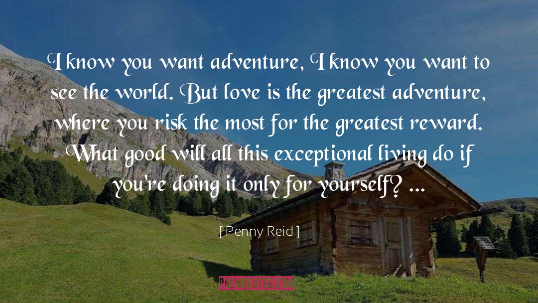 Greatest Adventure quotes by Penny Reid