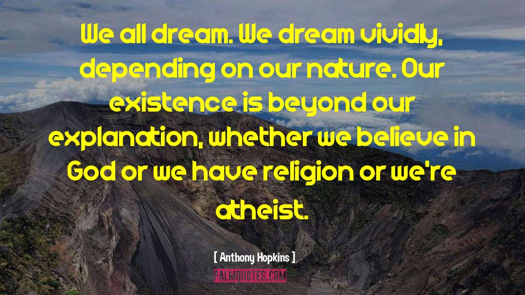 Greatest Atheist quotes by Anthony Hopkins