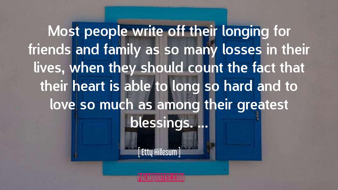 Greatest Blessings quotes by Etty Hillesum
