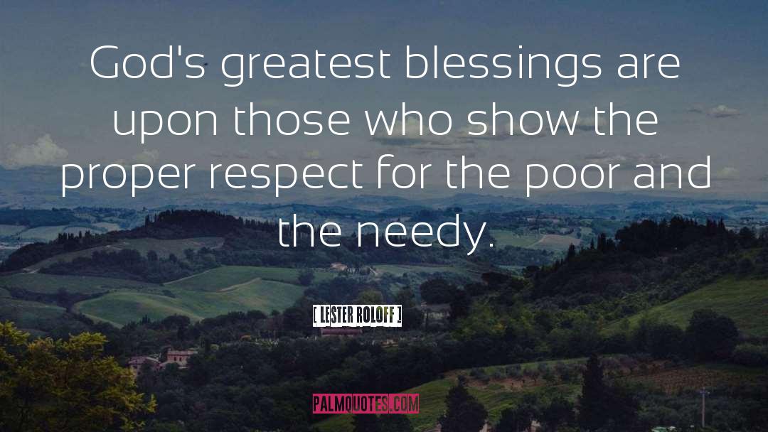 Greatest Blessings quotes by Lester Roloff