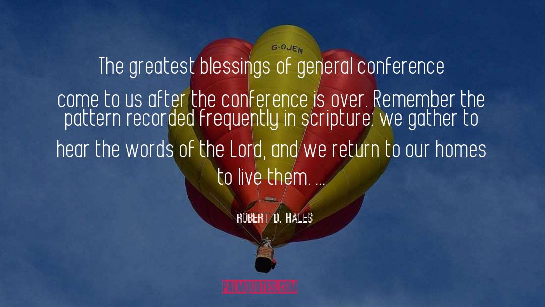 Greatest Blessings quotes by Robert D. Hales