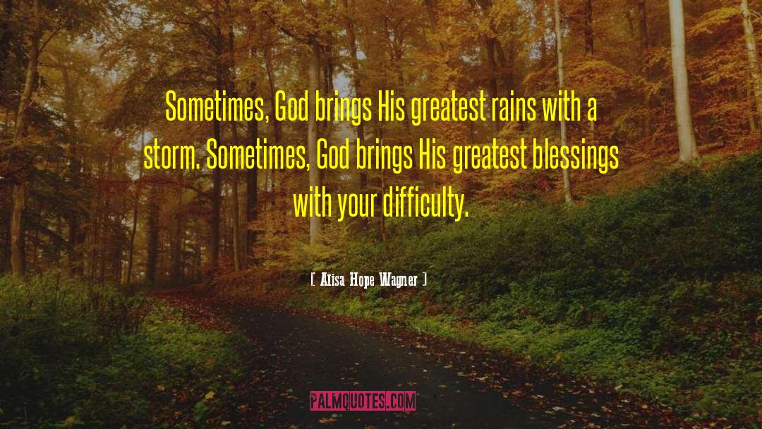 Greatest Blessings quotes by Alisa Hope Wagner