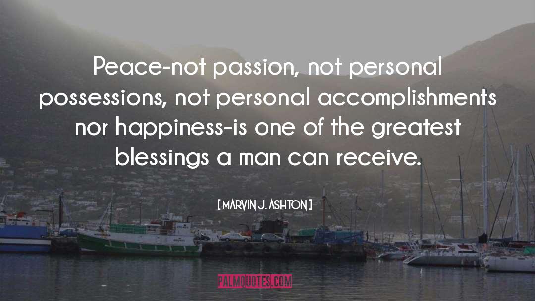 Greatest Blessings quotes by Marvin J. Ashton