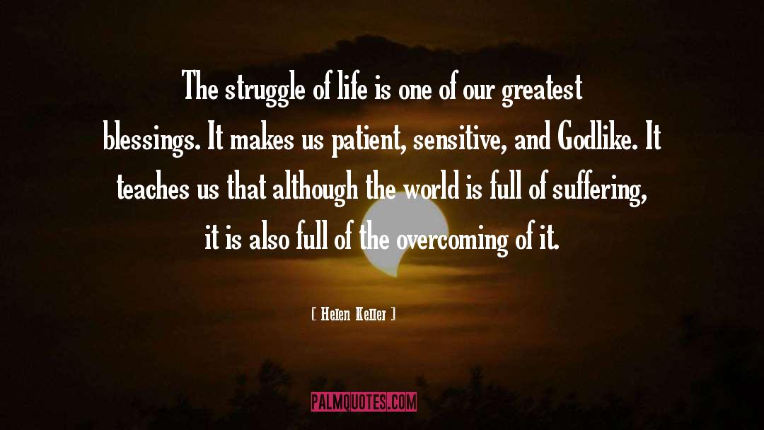 Greatest Blessings quotes by Helen Keller