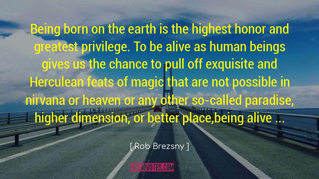 Greatest Blessings quotes by Rob Brezsny