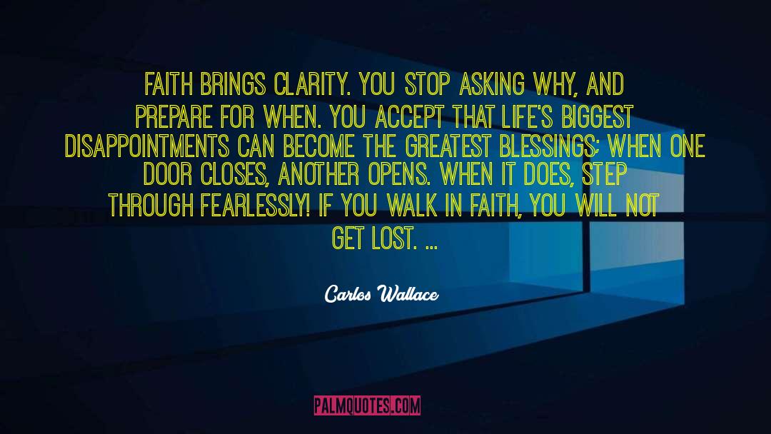 Greatest Blessings quotes by Carlos Wallace
