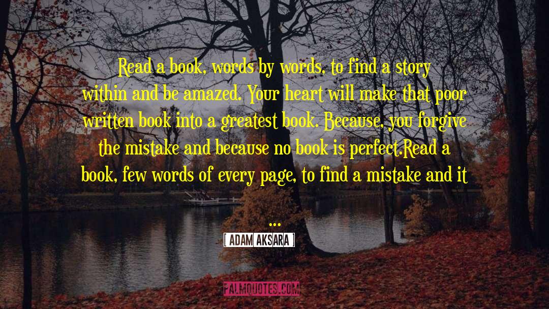 Greatest Book quotes by Adam Aksara