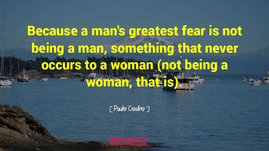 Greatest Fear quotes by Paulo Coelho