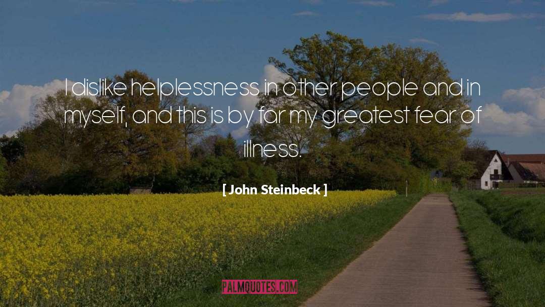 Greatest Fear quotes by John Steinbeck