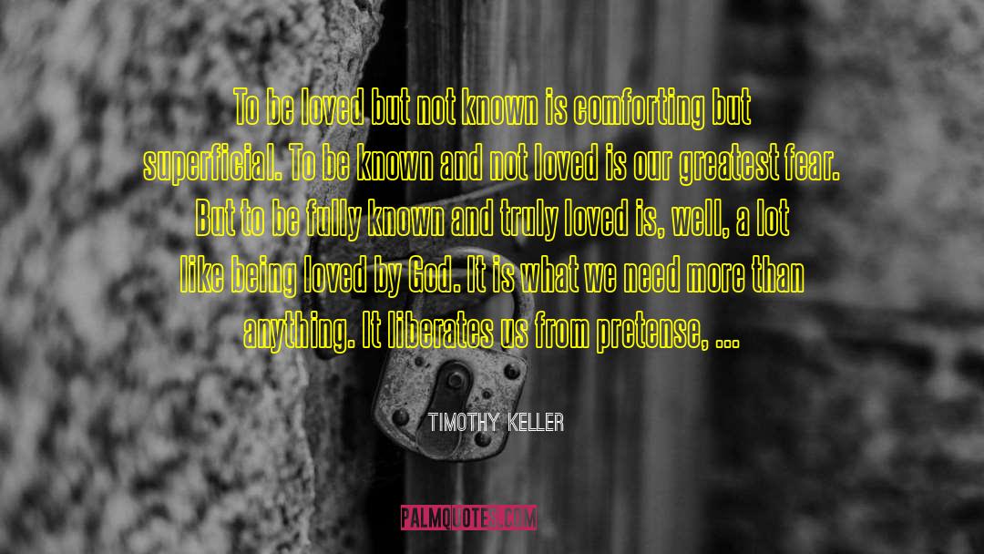 Greatest Fear quotes by Timothy Keller