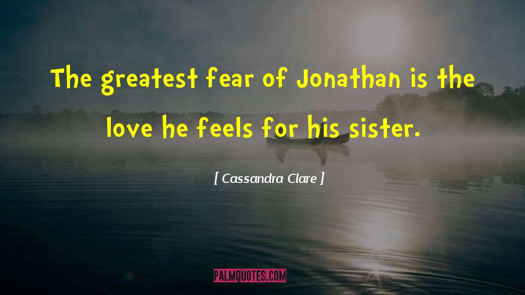 Greatest Fear quotes by Cassandra Clare