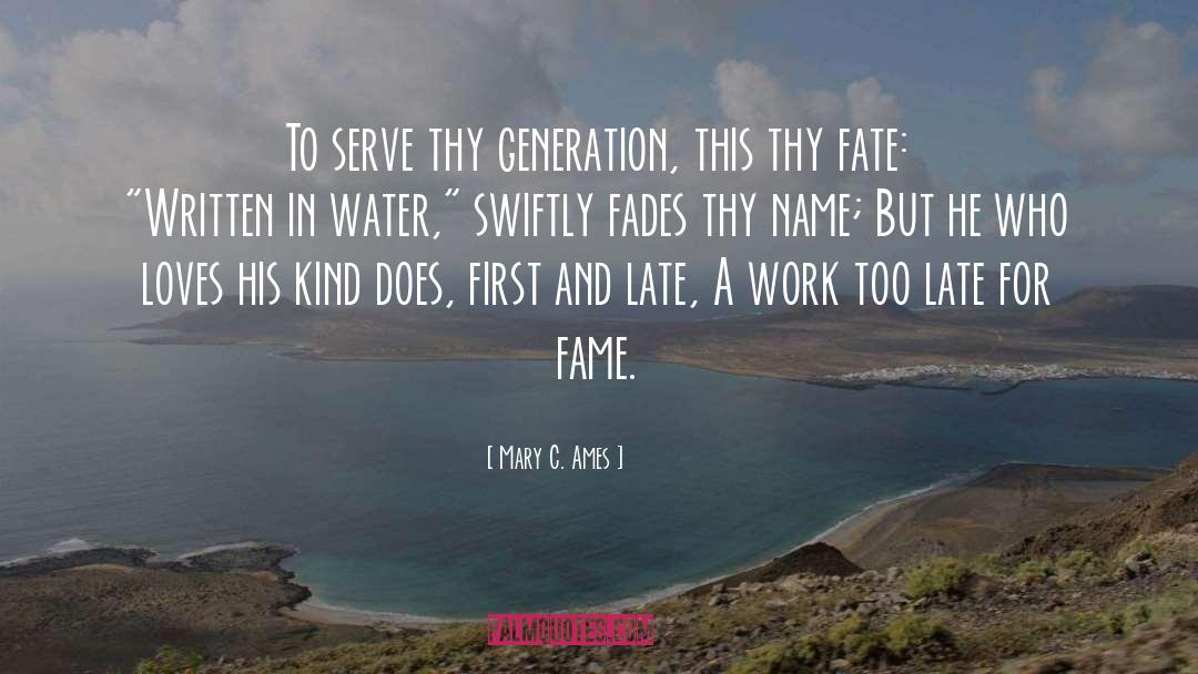 Greatest Generation quotes by Mary C. Ames