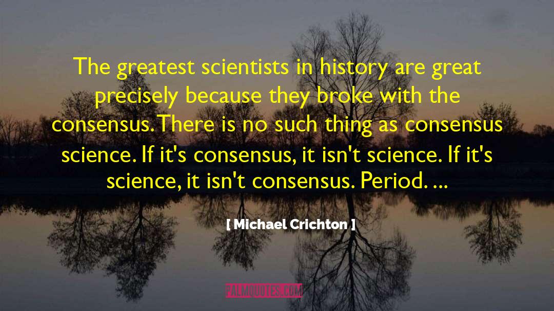 Greatest Lessons quotes by Michael Crichton