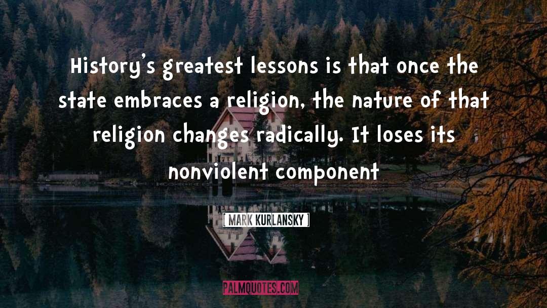 Greatest Lessons quotes by Mark Kurlansky