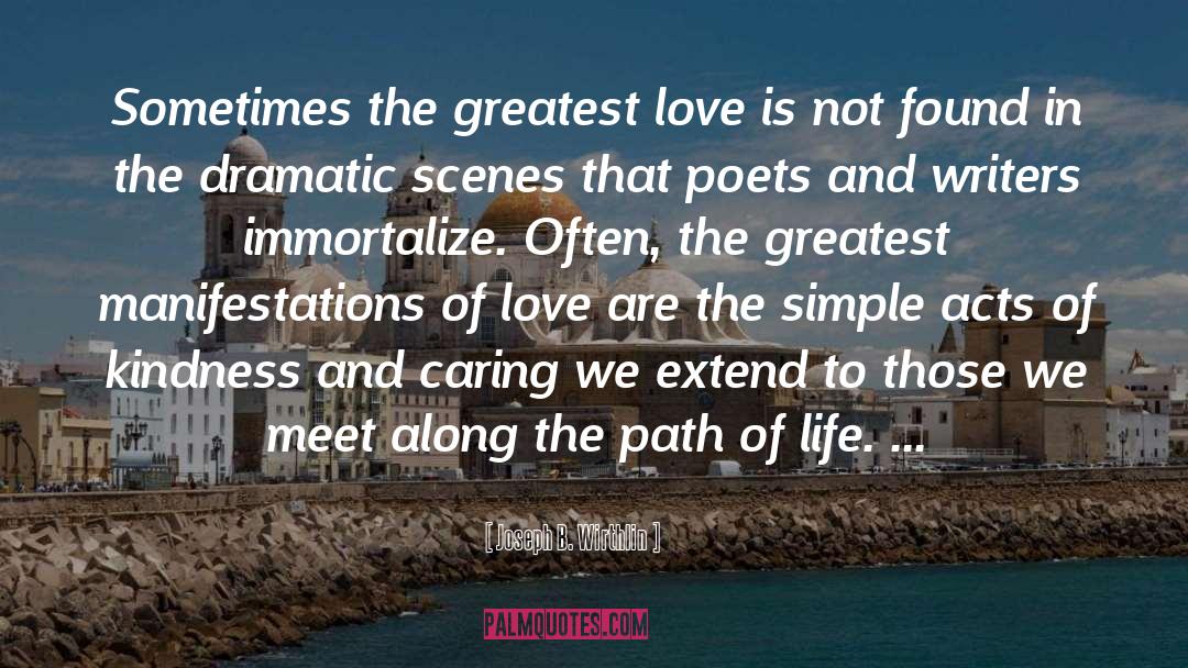 Greatest Love quotes by Joseph B. Wirthlin