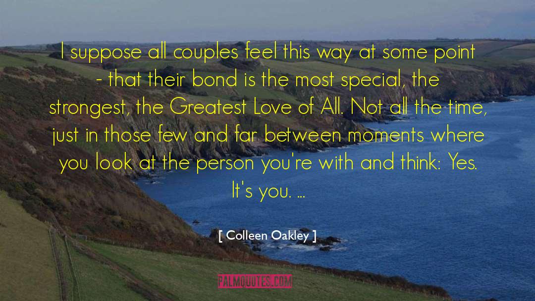 Greatest Love quotes by Colleen Oakley