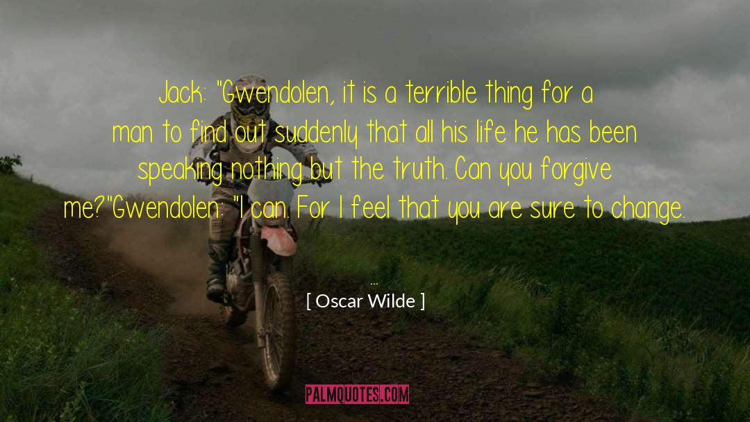 Greatest Man quotes by Oscar Wilde