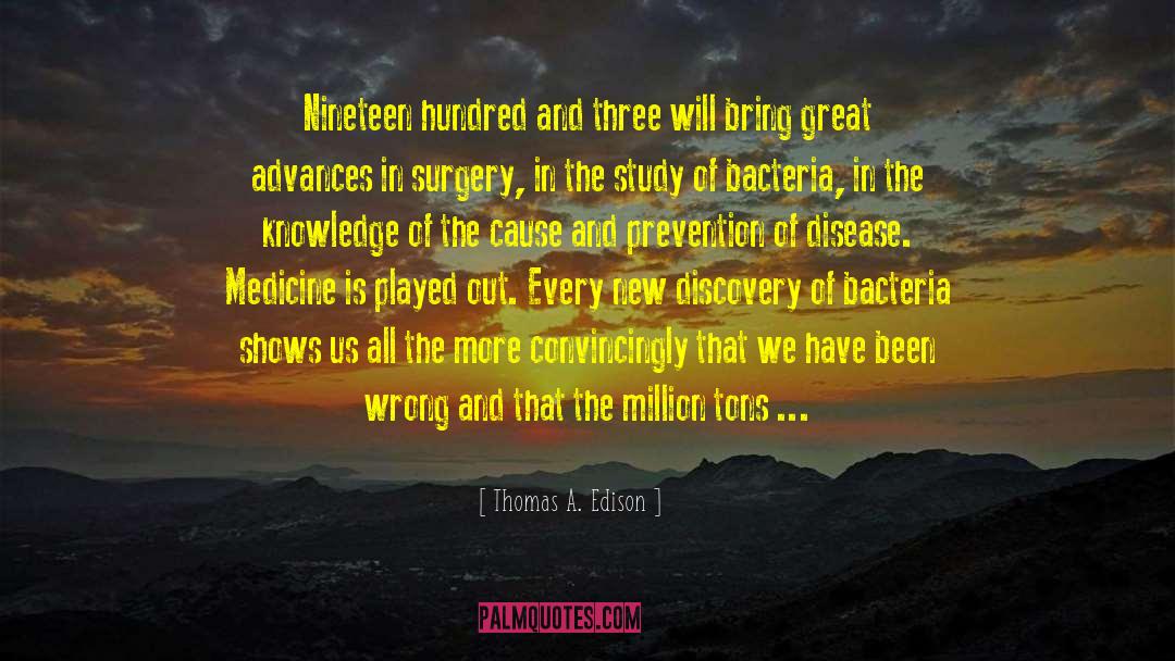 Greatest Medicine quotes by Thomas A. Edison