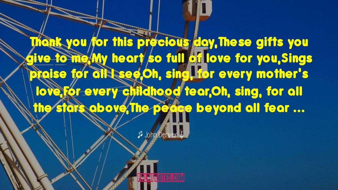 Greatest Mothers Day quotes by John Denver