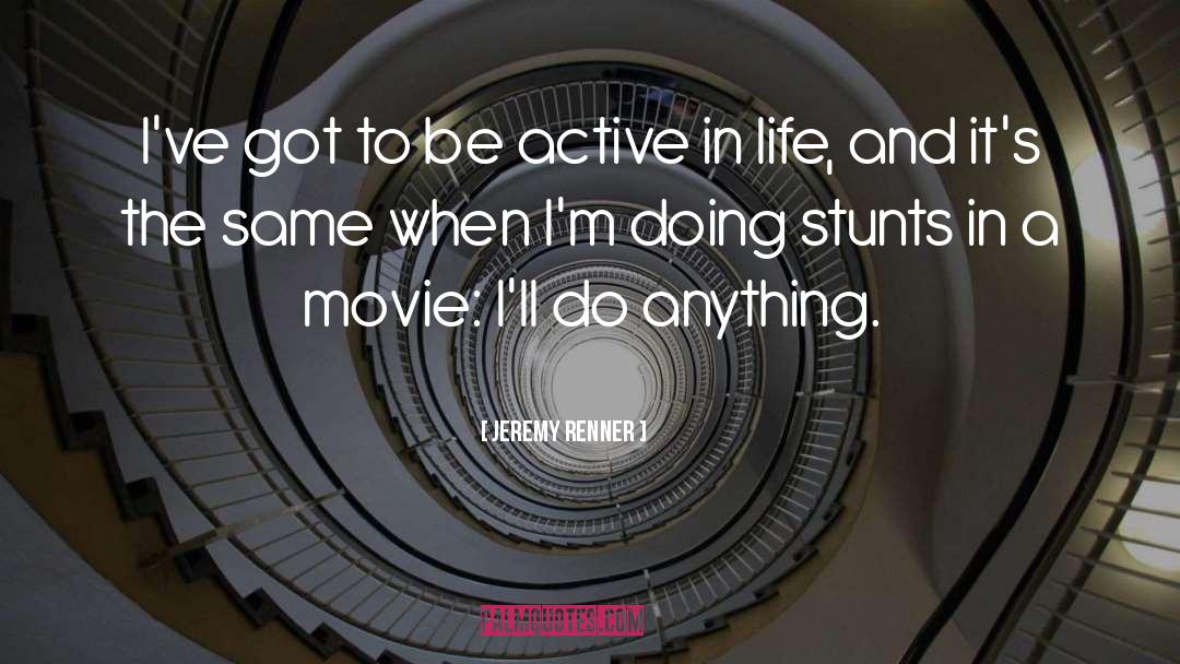 Greatest Movie quotes by Jeremy Renner