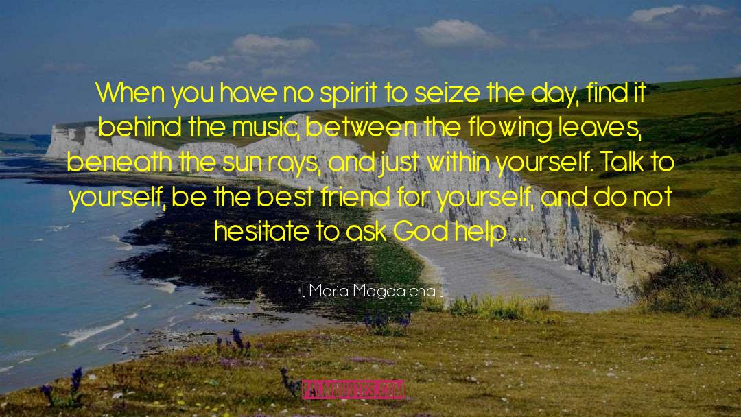 Greatest Music quotes by Maria Magdalena