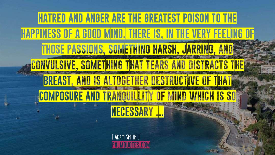 Greatest Pleasures quotes by Adam Smith