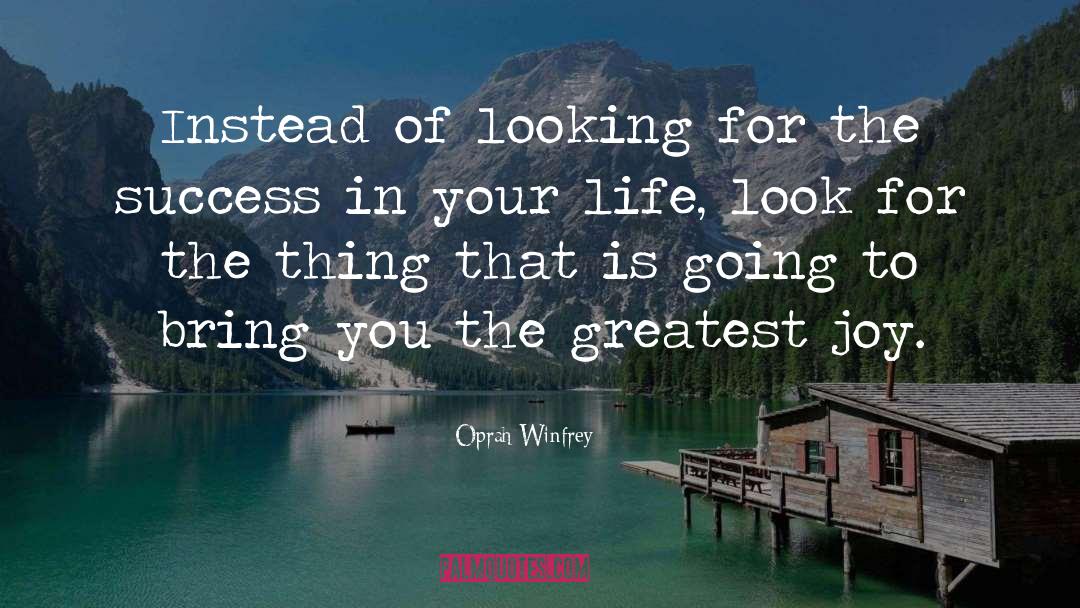 Greatest Pleasures quotes by Oprah Winfrey