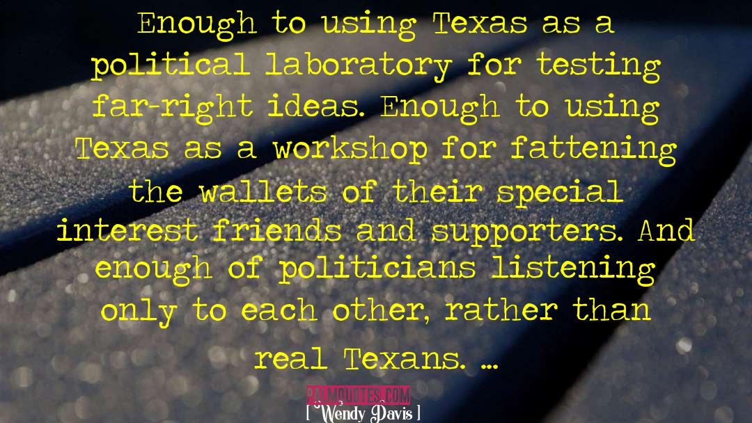 Greatest Political quotes by Wendy Davis