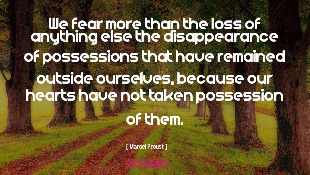 Greatest Possession quotes by Marcel Proust