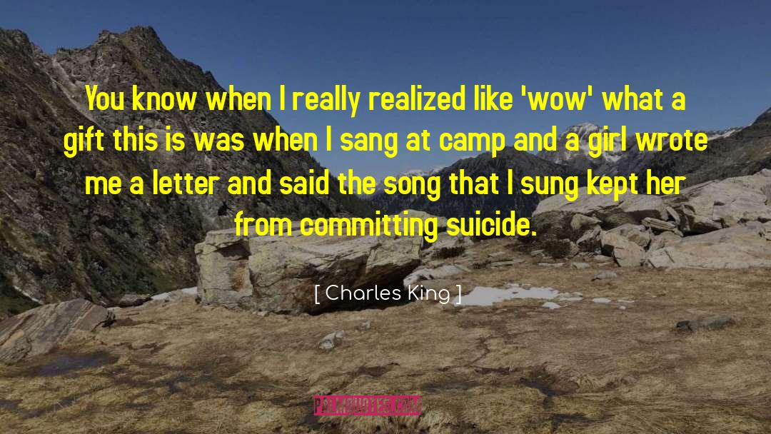 Greatest Song quotes by Charles King