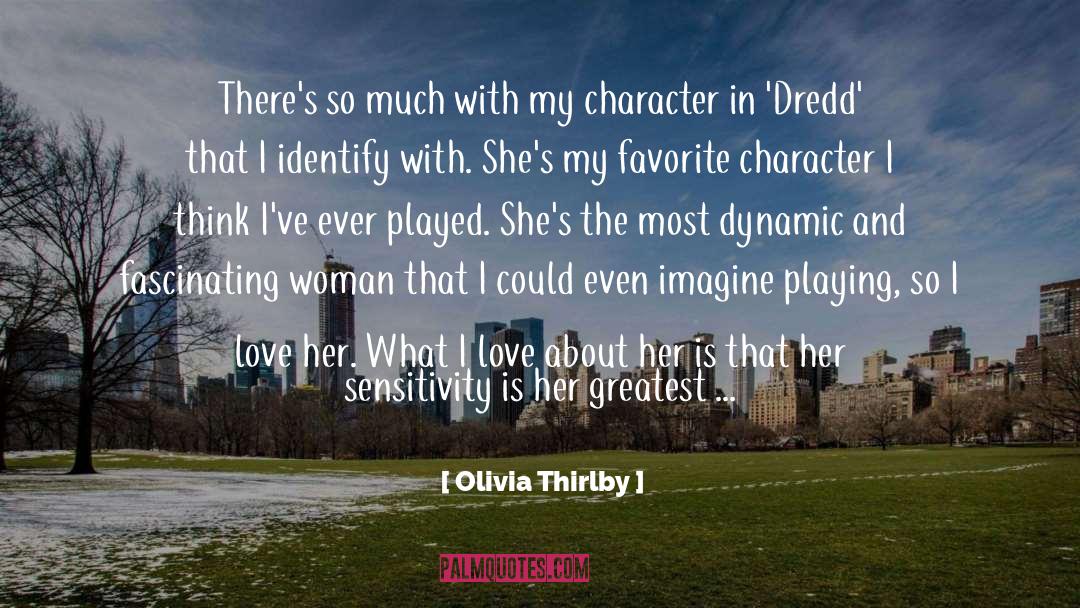 Greatest Strength quotes by Olivia Thirlby