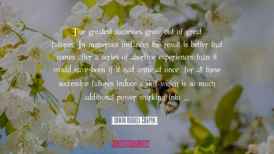 Greatest Success quotes by Edwin Hubbel Chapin