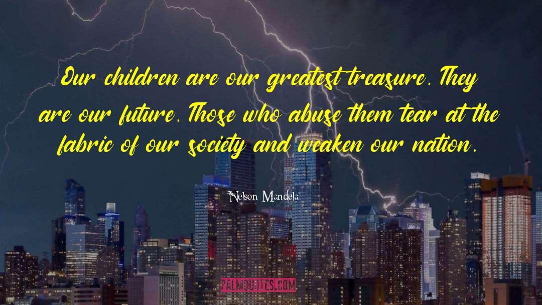 Greatest Treasure quotes by Nelson Mandela