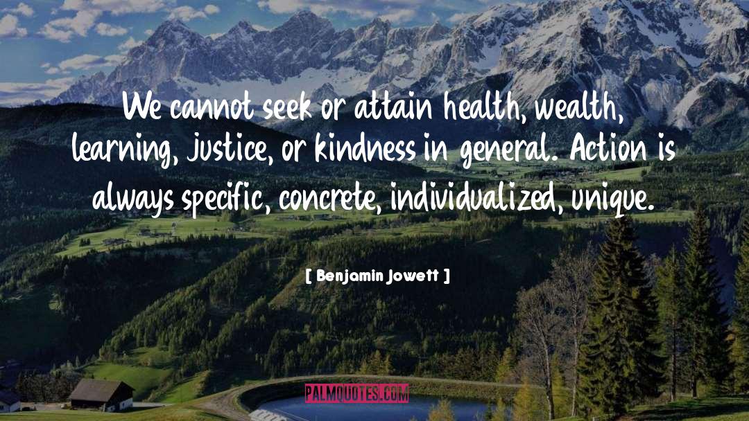 Greatest Wealth quotes by Benjamin Jowett