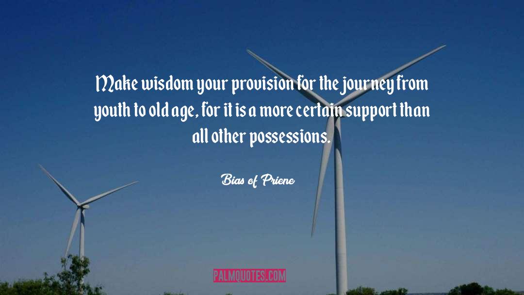 Greatest Wisdom quotes by Bias Of Priene