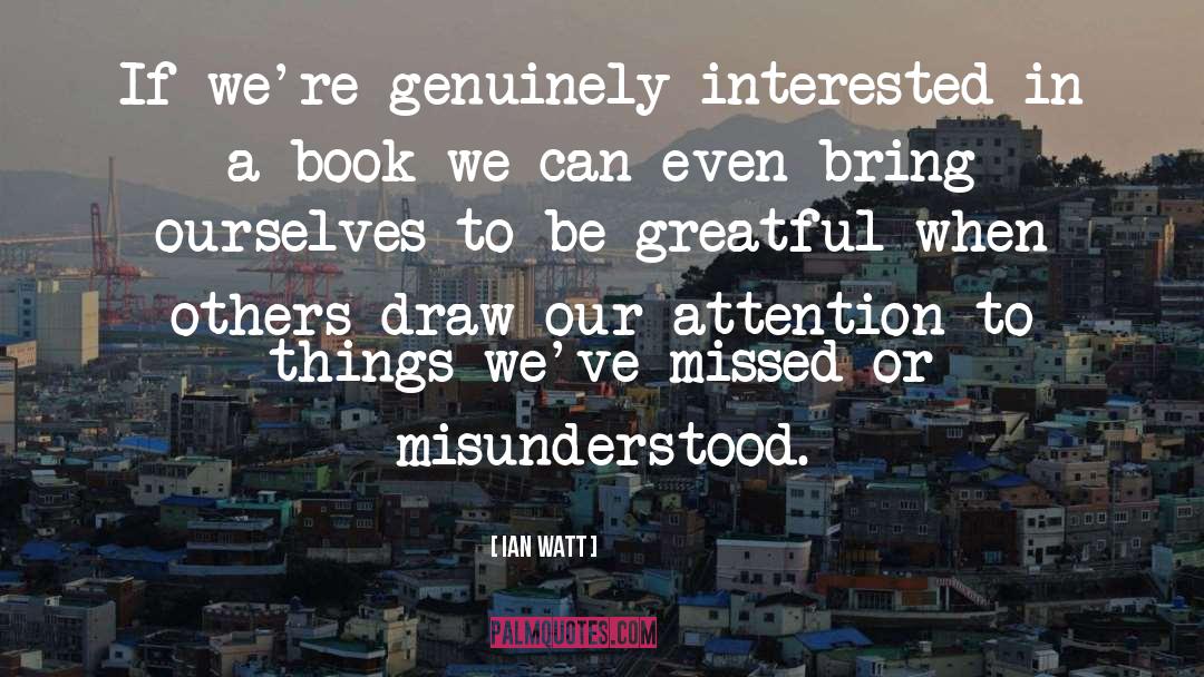 Greatful quotes by Ian Watt