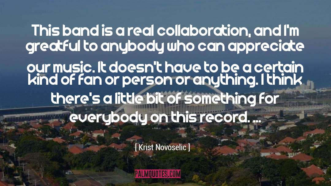Greatful quotes by Krist Novoselic