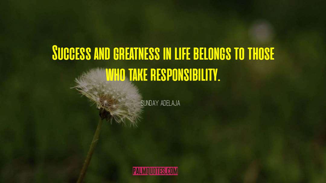 Greatness In Life quotes by Sunday Adelaja