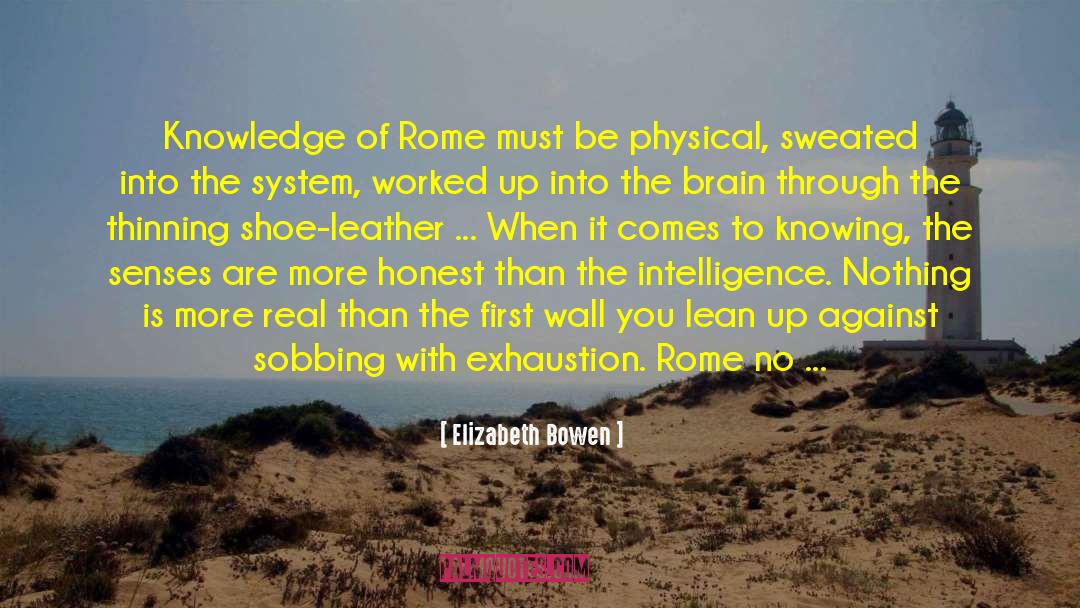 Greece And Rome quotes by Elizabeth Bowen