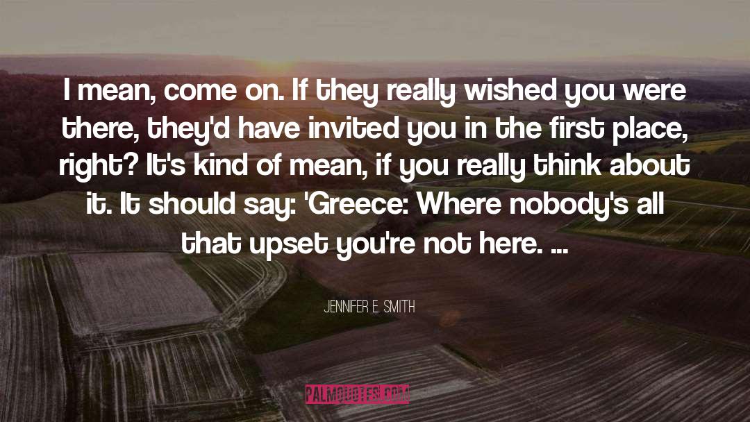 Greece quotes by Jennifer E. Smith