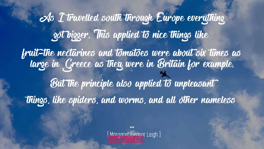 Greece quotes by Margaret Eleanor Leigh