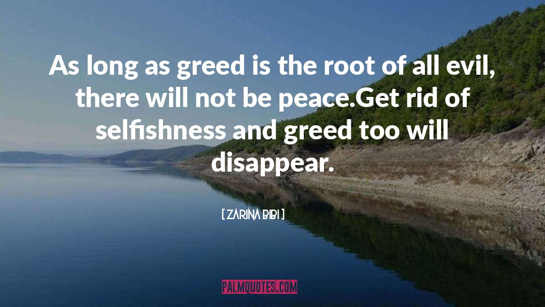 Greed quotes by Zarina Bibi