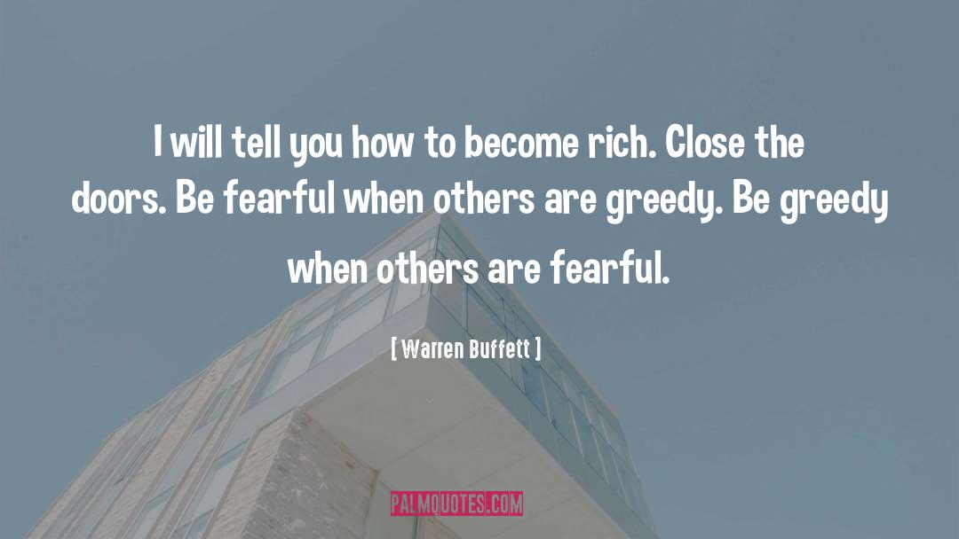 Greedy Bastard quotes by Warren Buffett