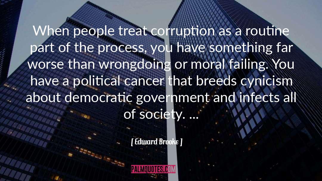 Greedy Corruption quotes by Edward Brooke