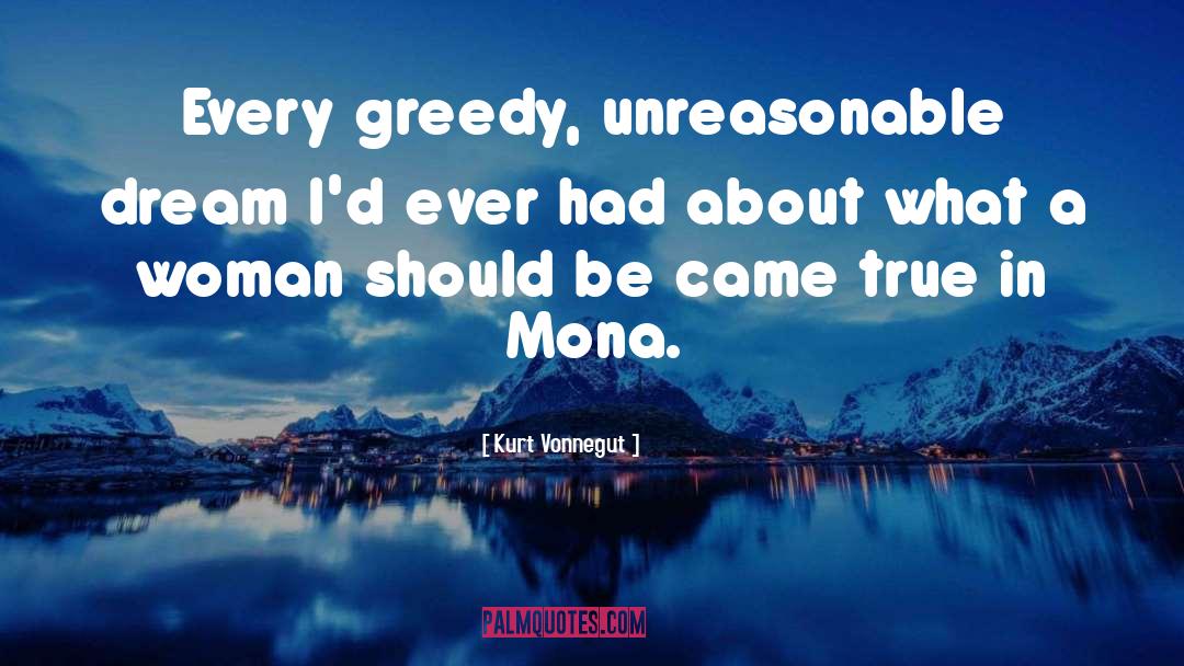 Greedy quotes by Kurt Vonnegut
